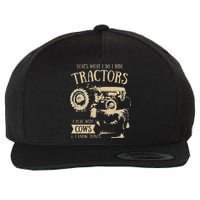 Thats What I Do I Ride Tractors Funny Farmer Cowboy Gift Wool Snapback Cap