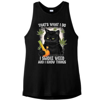 That What I Do I Smoke Weed And I Know Thing 420 Humor Adult Ladies PosiCharge Tri-Blend Wicking Tank