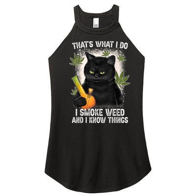 That What I Do I Smoke Weed And I Know Thing 420 Humor Adult Women's Perfect Tri Rocker Tank