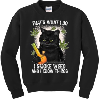 That What I Do I Smoke Weed And I Know Thing 420 Humor Adult Kids Sweatshirt