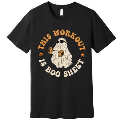 This Workout Is Boo Sheet Gym Fitness Funny Ghost Halloween Premium T-Shirt