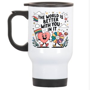 The World Is Better With You In It Lgbt Rainbow Pride Month Stainless Steel Travel Mug