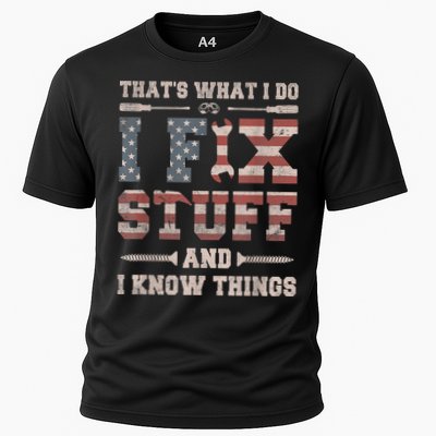 That's What I Do I Fix Stuff And I Know Things Funny Saying Performance Shirt