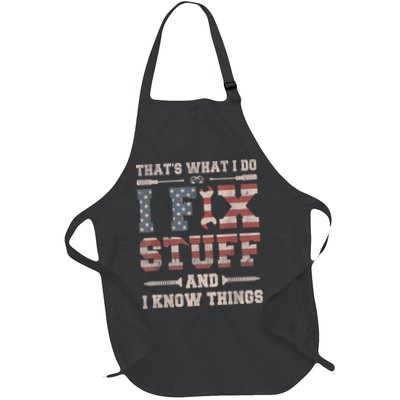 That's What I Do I Fix Stuff And I Know Things Funny Saying Apron