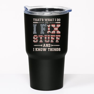 That's What I Do I Fix Stuff And I Know Things Funny Saying Tumbler