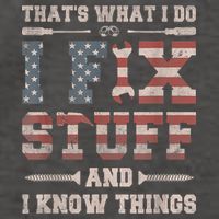 That's What I Do I Fix Stuff And I Know Things Funny Saying Vector Backpack