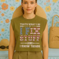 That's What I Do I Fix Stuff And I Know Things Funny Saying Garment-Dyed Women's Muscle Tee