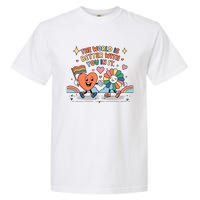 The World Is Better With You In It Lgbt Pride Month Garment-Dyed Heavyweight T-Shirt