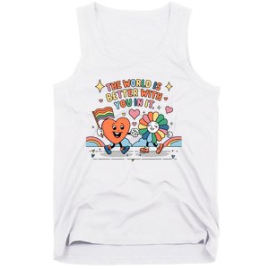 The World Is Better With You In It Lgbt Pride Month Tank Top