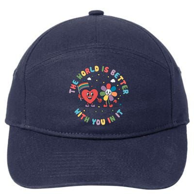 The World Is Better With You In It Pride Month Lgbt 7-Panel Snapback Hat