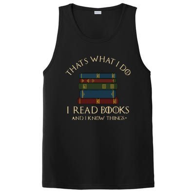 That's What I Do I Read Books And I Know Things Reading PosiCharge Competitor Tank