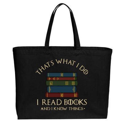 That's What I Do I Read Books And I Know Things Reading Cotton Canvas Jumbo Tote