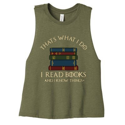 That's What I Do I Read Books And I Know Things Reading Women's Racerback Cropped Tank