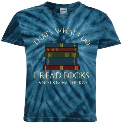 That's What I Do I Read Books And I Know Things Reading Kids Tie-Dye T-Shirt