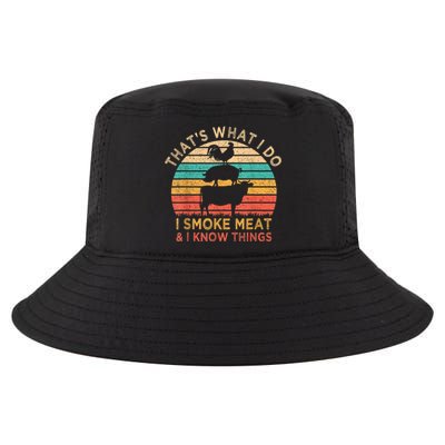 That's What I Do I Smoke Meat & I Know Things BBQ Grilling Cool Comfort Performance Bucket Hat