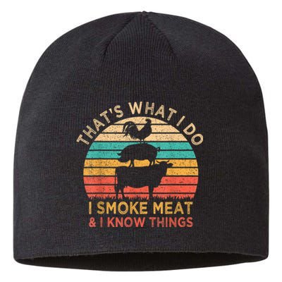 That's What I Do I Smoke Meat & I Know Things BBQ Grilling Sustainable Beanie