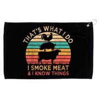 That's What I Do I Smoke Meat & I Know Things BBQ Grilling Grommeted Golf Towel