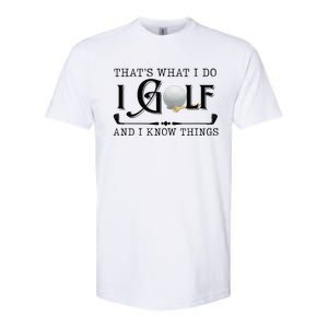 ThatS What I Do I Golf Funny Softstyle CVC T-Shirt