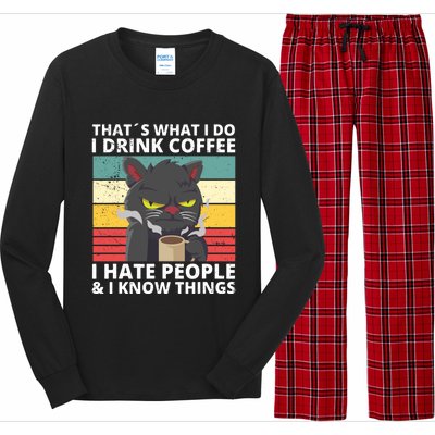 Thats What I Do I Coffee I Hate People And Know Things Funny Gift Long Sleeve Pajama Set