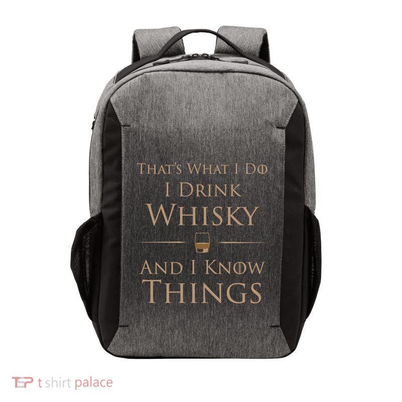 That's What I Do I Whisky And I Know Things Cool Gift Vector Backpack