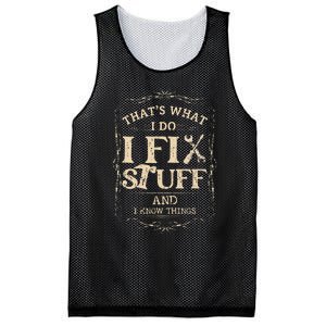 Thats What I Do I Fix Stuff And Know Things Funny Mechanic Mesh Reversible Basketball Jersey Tank