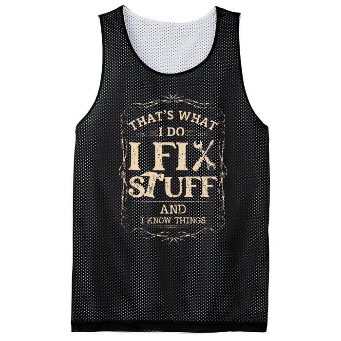 Thats What I Do I Fix Stuff And Know Things Funny Mechanic Mesh Reversible Basketball Jersey Tank