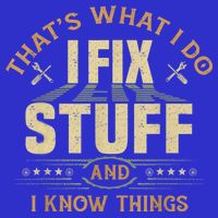 That's What I Do I Fix Stuff And I Know Things Funny Sayin 16 in Basic Backpack