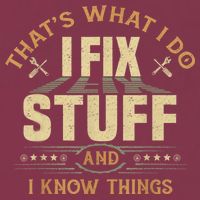 That's What I Do I Fix Stuff And I Know Things Funny Sayin 16oz Travel Tumbler