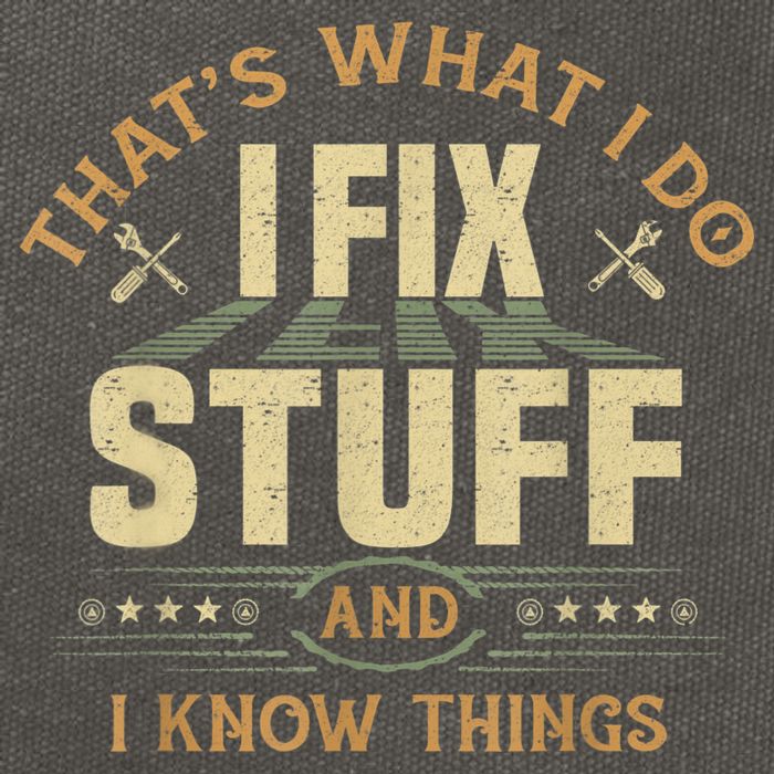 That's What I Do I Fix Stuff And I Know Things Funny Sayin Cotton Canvas Backpack