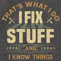 That's What I Do I Fix Stuff And I Know Things Funny Sayin Vector Backpack