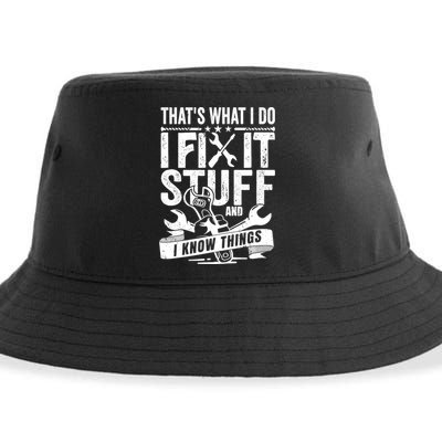 That's What I Do I Fix Stuff And I Know Things Sustainable Bucket Hat