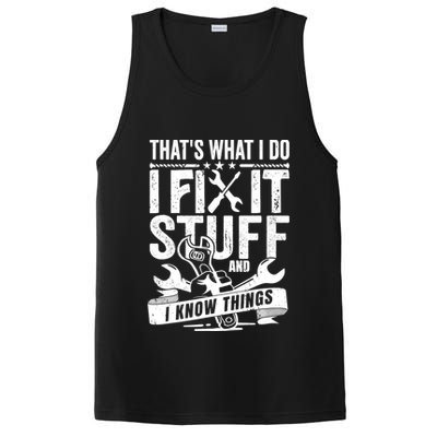That's What I Do I Fix Stuff And I Know Things PosiCharge Competitor Tank