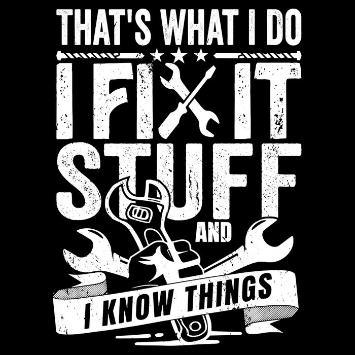 That's What I Do I Fix Stuff And I Know Things Visor