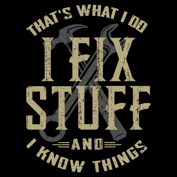 ThatS What I Do I Fix Stuff And I Know Things Drawstring Bag