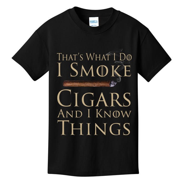 Thats What I Do I Smoke Cigars And I Know Things Kids T-Shirt
