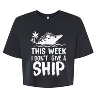 This Week I Don´t Give A Ship Cruise Trip Vacation Funny Bella+Canvas Jersey Crop Tee