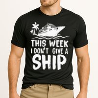 This Week I Don´t Give A Ship Cruise Trip Vacation Funny Cooling Performance Crew T-Shirt
