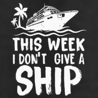 This Week I Don´t Give A Ship Cruise Trip Vacation Funny Adult Drive Performance Visor