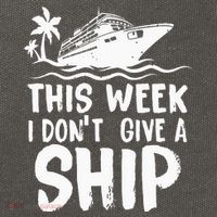This Week I Don´t Give A Ship Cruise Trip Vacation Funny Cotton Canvas Backpack
