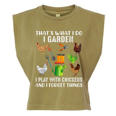 That What I Do I Garden I Play With Chickens And I Forget Garment-Dyed Women's Muscle Tee