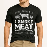 That's What I Do I Smoke Meat I Know Things Funny Smoker BBQ Cooling Performance Crew T-Shirt