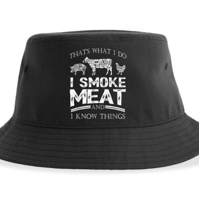 That's What I Do I Smoke Meat I Know Things Funny Smoker BBQ Sustainable Bucket Hat