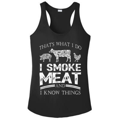 That's What I Do I Smoke Meat I Know Things Funny Smoker BBQ Ladies PosiCharge Competitor Racerback Tank
