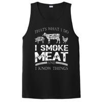 That's What I Do I Smoke Meat I Know Things Funny Smoker BBQ PosiCharge Competitor Tank