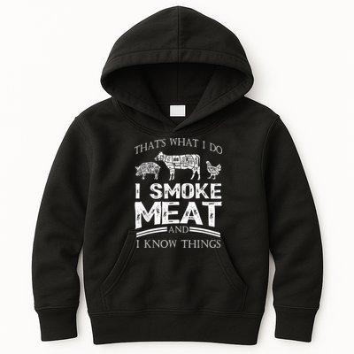 That's What I Do I Smoke Meat I Know Things Funny Smoker BBQ Kids Hoodie