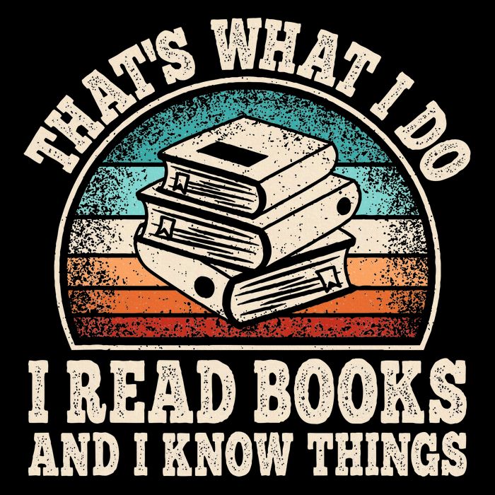 ThatS What I Do I Read Books And I Know Things Reading Hoodie