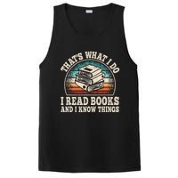 ThatS What I Do I Read Books And I Know Things Reading PosiCharge Competitor Tank