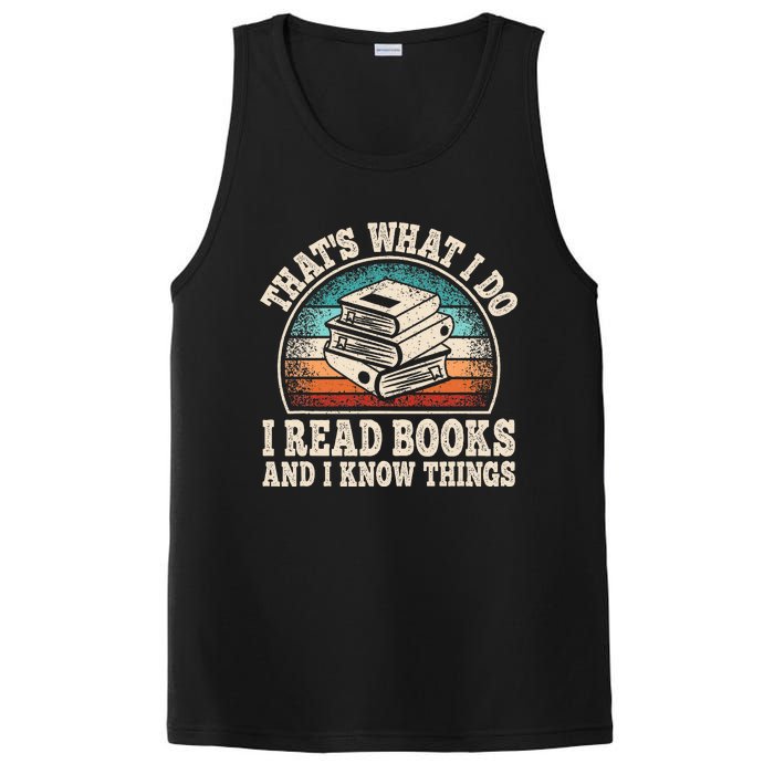 ThatS What I Do I Read Books And I Know Things Reading PosiCharge Competitor Tank