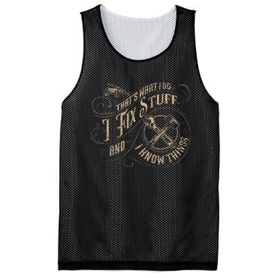 ThatS What I Do I Fix Stuff And I Know Things Mesh Reversible Basketball Jersey Tank