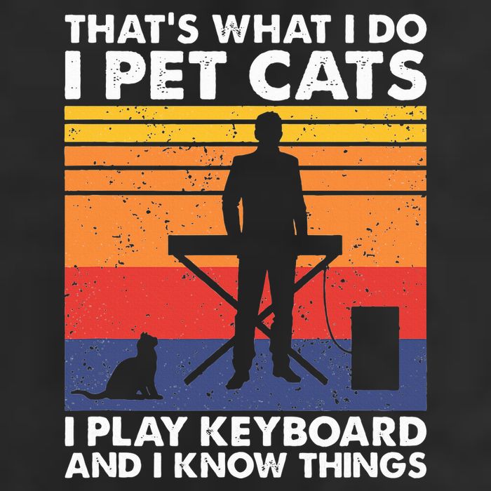 ThatS What I Do I Pet Cats I Play Keyboard & I Know Things Golf Towel